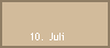 10. Juli