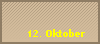 12. Oktober