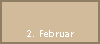 2. Februar