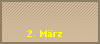 2. Mrz