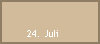 24. Juli