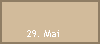 29. Mai