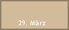 29. Mrz