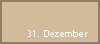 31. Dezember