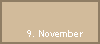9. November