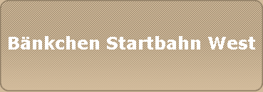 Bnkchen Startbahn West