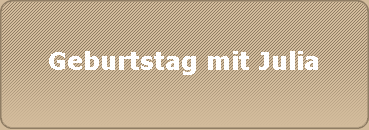 Geburtstag mit Julia