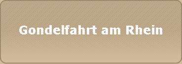 Gondelfahrt am Rhein