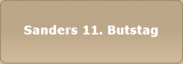 Sanders 11. Butstag
